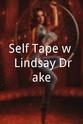 Kayla Nash Self Tape w/ Lindsay Drake!