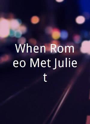 When Romeo Met Juliet海报封面图