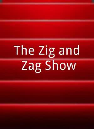 The Zig and Zag Show海报封面图