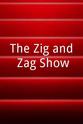 David Peachey The Zig and Zag Show