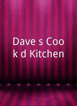 Dave's Cook'd Kitchen海报封面图