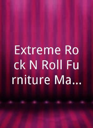 Extreme Rock N Roll Furniture Makeover海报封面图