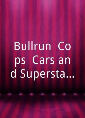 Bullrun: Cops, Cars and Superstars VII海报封面图
