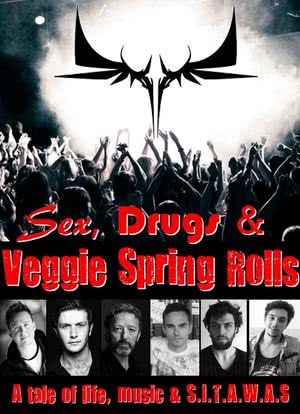 Sex, Drugs & Veggie Spring Rolls海报封面图