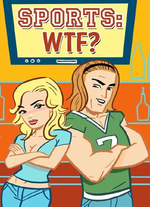 Sports: WTF?海报封面图