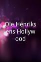 Thomas Eje Ole Henriksens Hollywood