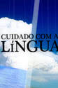 Eduardo Gageiro Cuidado com a Língua