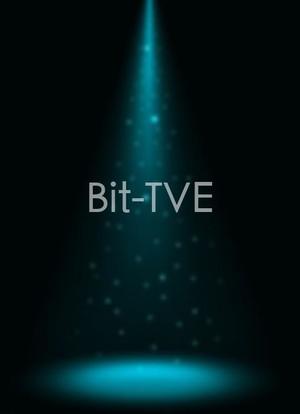 Bit-TVE海报封面图