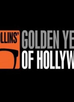 Bill Collins` Golden Years of Hollywood海报封面图