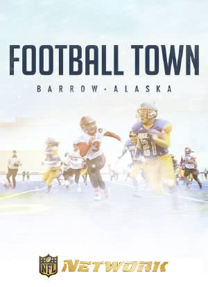 Football Town: Barrow Alaska海报封面图