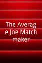 Russell Beaman The Average Joe Matchmaker