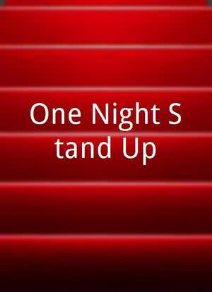 One Night Stand Up海报封面图