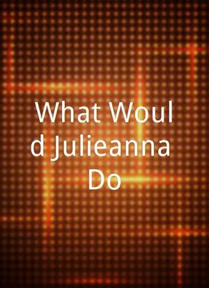 What Would Julieanna Do?海报封面图