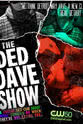Antonino Piazza The Ded Dave Show