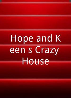 Hope and Keen's Crazy House海报封面图