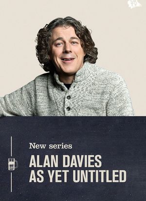 Alan Davies: As Yet Untitled海报封面图