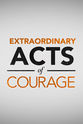 Cole Barager Extraordinary Acts of Courage