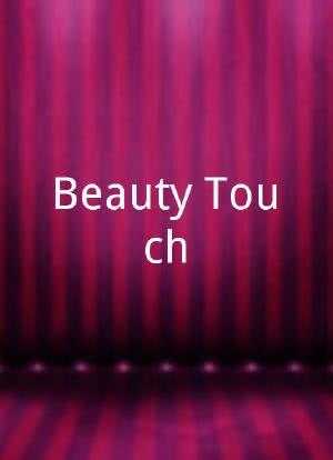 Beauty Touch海报封面图