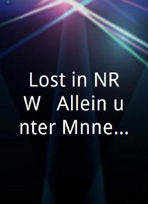 Lost in NRW - Allein unter Männern海报封面图