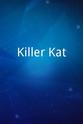 Ed Callison Killer Kat