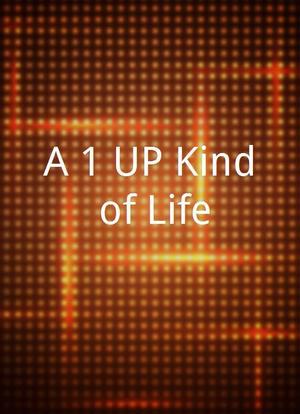 A 1-UP Kind of Life海报封面图