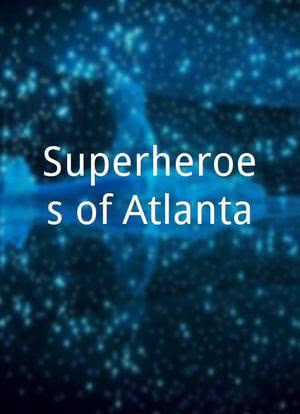 Superheroes of Atlanta海报封面图
