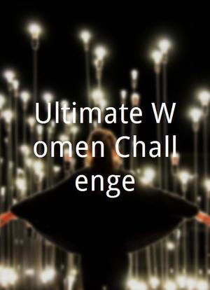 Ultimate Women Challenge海报封面图
