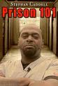 Stephan Caddell Prison 101 with Stephan