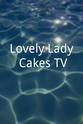 Anna Boling Lovely Lady Cakes TV