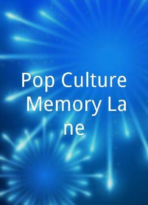 Pop Culture Memory Lane海报封面图