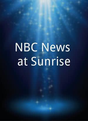 NBC News at Sunrise海报封面图