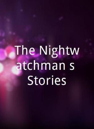 The Nightwatchman's Stories海报封面图