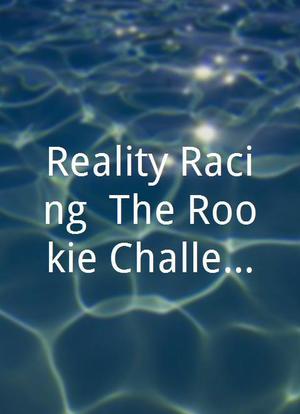 Reality Racing: The Rookie Challenge海报封面图
