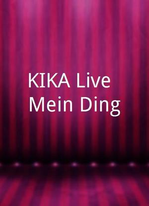 KIKA Live: Mein Ding!海报封面图