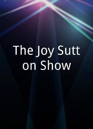 The Joy Sutton Show海报封面图