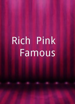 Rich, Pink & Famous海报封面图