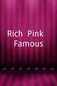 Kimberly Jessy Rich, Pink & Famous