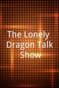 Shaun Stewart The Lonely Dragon Talk Show