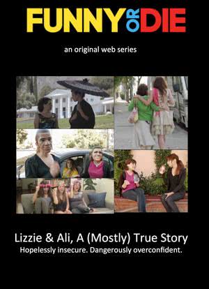 Lizzie & Ali, a (Mostly) True Story海报封面图