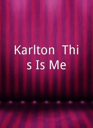 Karlton: This Is Me海报封面图