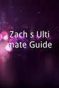 Zach Fehst Zach`s Ultimate Guide