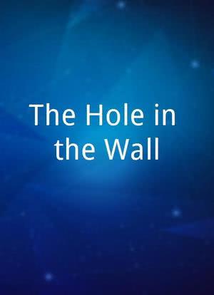 The Hole in the Wall海报封面图