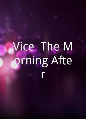 Vice: The Morning After海报封面图