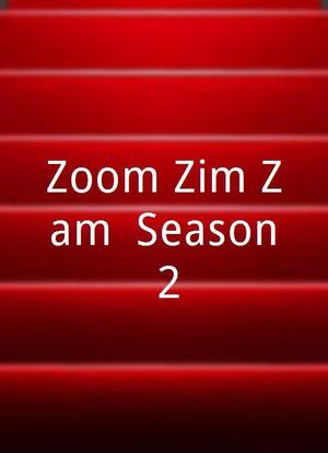 Zoom Zim Zam: Season 2海报封面图