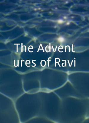 The Adventures of Ravi海报封面图