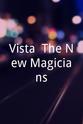Jon Erland Vista: The New Magicians