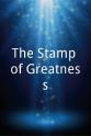威廉·吉列特 The Stamp of Greatness