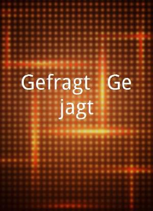 Gefragt - Gejagt海报封面图