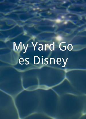 My Yard Goes Disney海报封面图