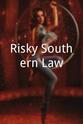 Susan D'Angelo Risky Southern Law